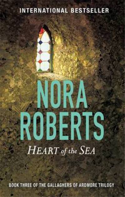 Cover for Nora Roberts · Heart Of The Sea: Number 3 in series - Gallaghers of Ardmore (Paperback Bog) (2016)