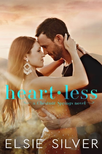 Heartless: The must-read, small-town romance and TikTok bestseller! - Chestnut Springs - Elsie Silver - Kirjat - Little, Brown Book Group - 9780349437682 - torstai 6. huhtikuuta 2023