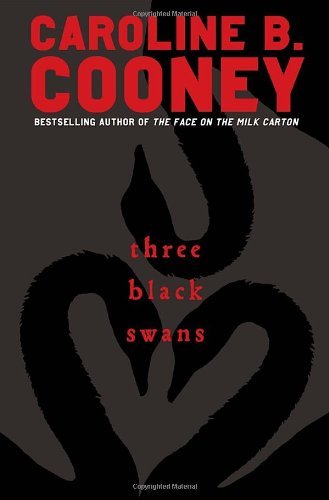 Cover for Caroline B. Cooney · Three Black Swans (Paperback Bog) (2012)