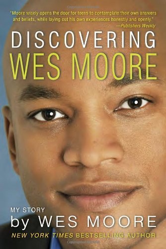 Discovering Wes Moore (The Young Adult Adaptation) - Wes Moore - Books - Ember - 9780385741682 - September 10, 2013