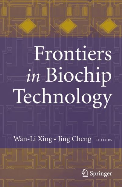 Cover for Wan-li Xing · Frontiers in Biochip Technology (Hardcover Book) [2006 edition] (2006)