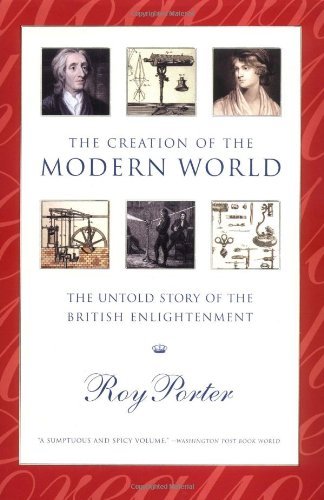 Cover for Roy Porter · The Creation of the Modern World - the Untold Story of the British Enlightenment (Taschenbuch) (2002)