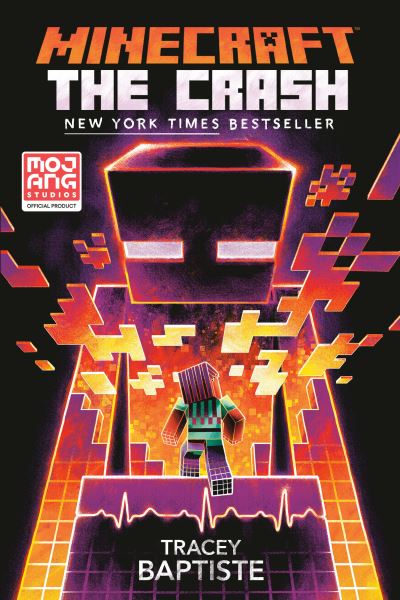 Minecraft: The Crash: An Official Minecraft Novel - Minecraft - Tracey Baptiste - Kirjat - Random House Worlds - 9780399180682 - tiistai 2. maaliskuuta 2021