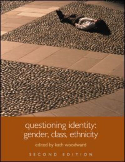 Cover for Kath Woodward · Questioning Identity: Gender, Class, Nation - Understanding Social Change (Paperback Book) (2004)