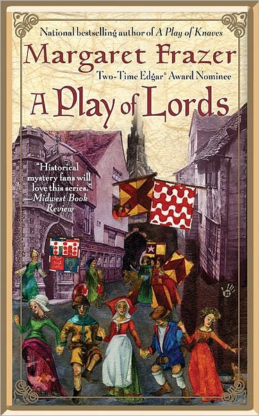 Cover for Margaret Frazer · A Play of Lords (Joliffe, Book 4) (Paperback Book) (2007)