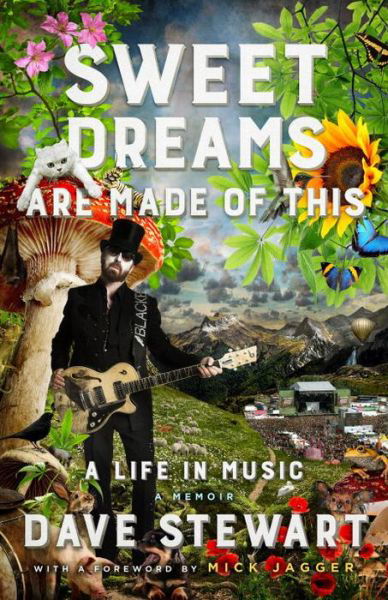 Cover for Dave Stewart · Sweet Dream Are Of This. A Life In Music (Buch) (2016)