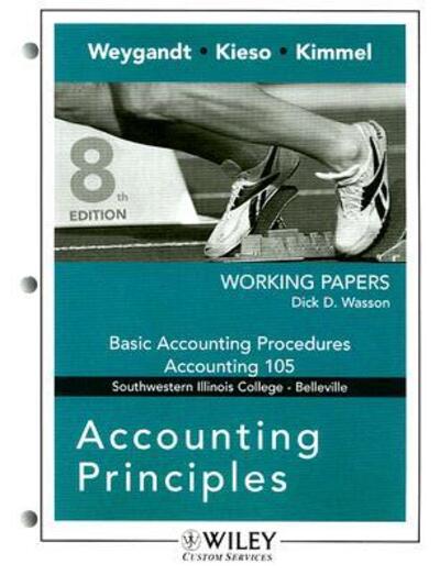 Cover for Jerry J. Weygandt · Accounting Principles 8th Edition Working Papers for Southwestern Illinois College (Paperback Book) (2007)