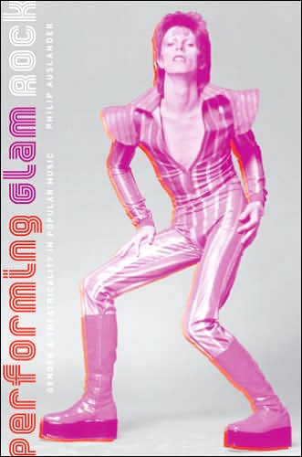 Cover for Philip Auslander · Performing Glam Rock: Gender and Theatricality in Popular Music (Hardcover Book) (2006)