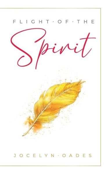 Cover for Amazon Digital Services LLC - KDP Print US · Flight of the Spirit (Paperback Book) (2022)