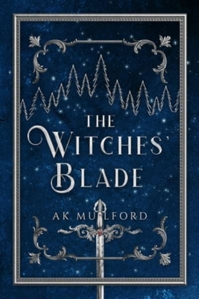 Cover for Ak Mulford · The Witches' Blade (Pocketbok) (2021)