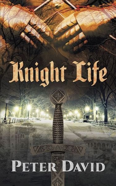 Cover for Peter David · Knight Life (Paperback Book) (2016)