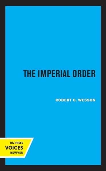 Cover for Robert G. Wesson · The Imperial Order (Hardcover Book) (2021)