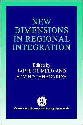 Cover for Centre for Economic Policy Research (Great Britain) · New Dimensions in Regional Integration (Paperback Book) (1996)