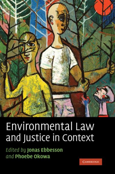 Cover for Jonas Ebbesson · Environmental Law and Justice in Context (Hardcover Book) (2009)