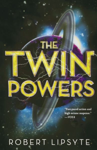 Cover for Robert Lipsyte · The Twin Powers (Pocketbok) (2015)