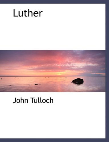 Cover for John Tulloch · Luther (Hardcover Book) [Large Print, Lrg edition] (2008)