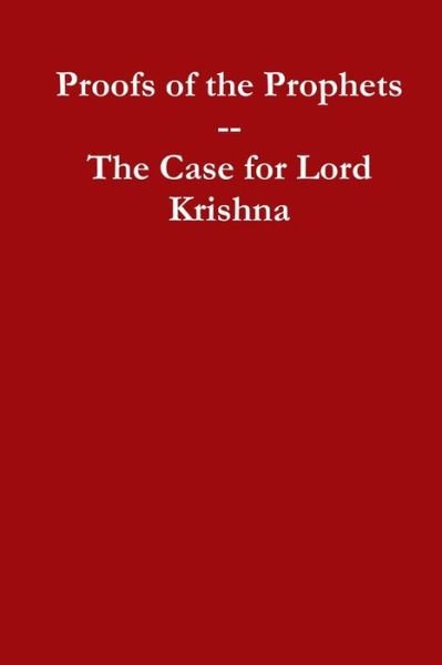Cover for Peter Terry · Proofs of the Prophets--Lord Krishna (Book) (2009)