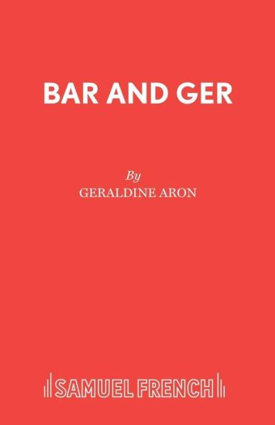 Cover for Geraldine Aron · Bar and Ger (Paperback Book) (2015)