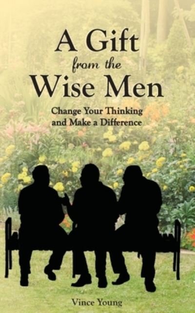 A Gift from the Wise Men - Vince Young - Bøger - Pittsgrove Publishing - 9780578987682 - 27. september 2021
