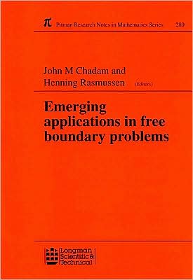 Cover for J M Chadam · Emerging Applications in Free Boundary Problems - Chapman &amp; Hall / CRC Research Notes in Mathematics Series (Paperback Book) (1993)