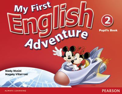 Cover for Mady Musiol · My First English Adventure Level 2 Pupil's Book - English Adventure (Paperback Book) (2005)