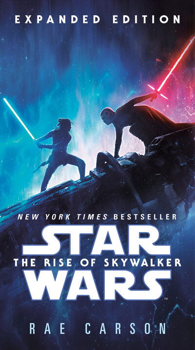 The Rise of Skywalker: Expanded Edition (Star Wars) - Star Wars - Rae Carson - Książki - Random House Worlds - 9780593159682 - 27 października 2020