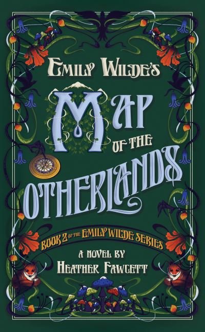 Emily Wilde's Map of the Otherlands - Emily Wilde - Heather Fawcett - Otros -  - 9780593724682 - 16 de enero de 2024