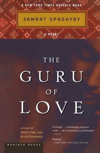 Cover for Samrat Upadhyay · The Guru of Love: a Novel (Paperback Book) (2004)