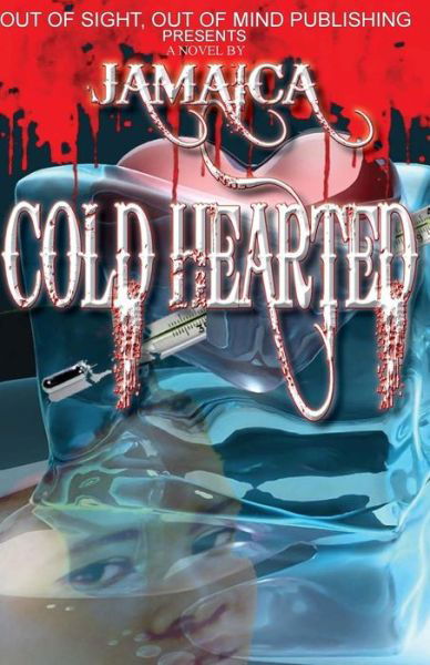 Cold Hearted - Jamaica - Livros - Midnight Express Books - 9780692399682 - 9 de abril de 2015