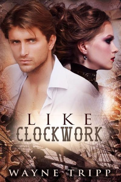 Cover for Wayne Tripp · Like Clockwork (Paperback Book) (2015)