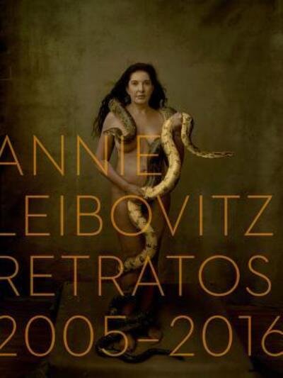 Cover for Annie Leibovitz · Annie Leibovitz Retratos, 2005-2016 (Inbunden Bok) (2017)