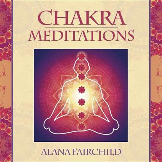 Cover for Alana Fairchild · Chakra Meditations (Taschenbuch) (2015)