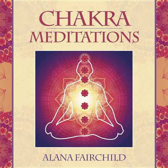 Cover for Alana Fairchild · Chakra Meditations (Paperback Book) (2015)