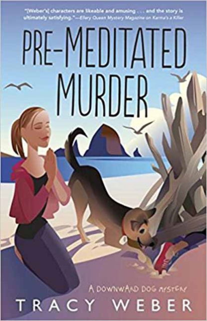 Cover for Tracy Weber · Pre-Meditated Murder: A Downward Dog Mystery (Paperback Book) (2018)