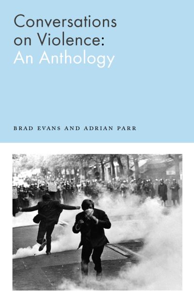 Cover for Brad Evans · Conversations on Violence: An Anthology (Paperback Book) (2021)