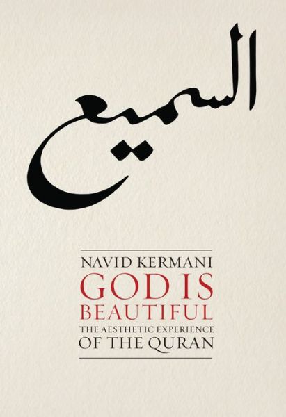 Cover for Navid Kermani · God is Beautiful: The Aesthetic Experience of the Quran (Taschenbuch) (2018)