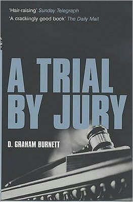 A Trial by Jury - D. Graham Burnett - Książki - Bloomsbury Publishing PLC - 9780747561682 - 6 stycznia 2003