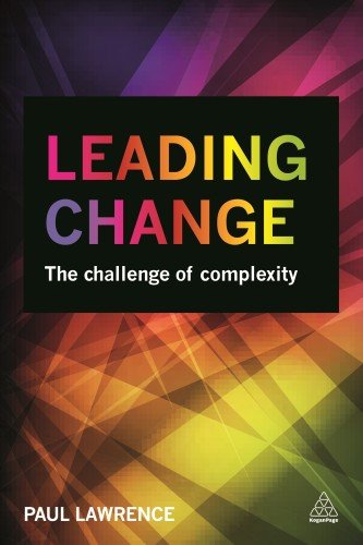 Cover for Paul Lawrence · Leading Change: How Successful Leaders Approach Change Management (Paperback Book) (2014)