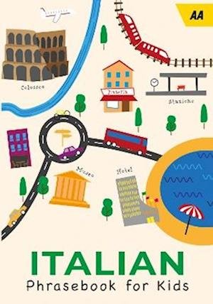 Cover for AA Italian Phrasebook for Kids (Paperback Book) [4 New edition] (2024)