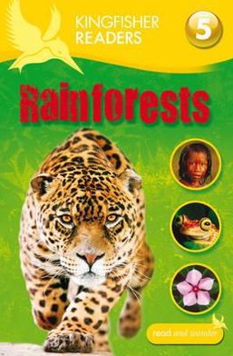 Kingfisher Readers: Rainforests (Level 5: Reading Fluently) - James Harrison - Inne - Pan Macmillan - 9780753430682 - 5 stycznia 2012