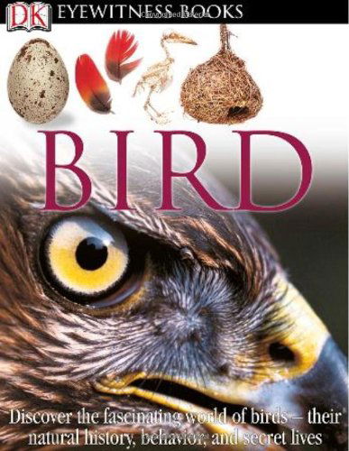 Cover for David Burnie · Bird (Dk Eyewitness Books) (Hardcover Book) [Pck Har/cd edition] (2008)