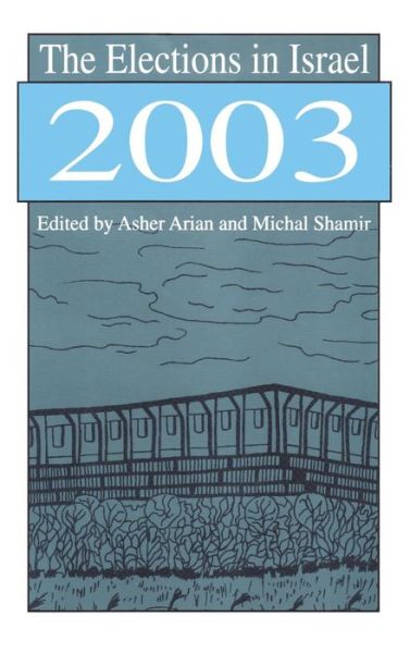 Cover for Michal Shamir · The Elections in Israel 2003 (Hardcover Book) (2005)