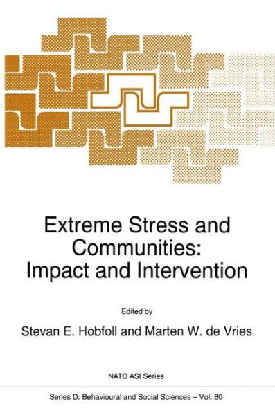 Cover for North Atlantic Treaty Organization · Extreme Stress and Communities: Impact and Intervention - NATO Science Series D: (Innbunden bok) [1995 edition] (1995)