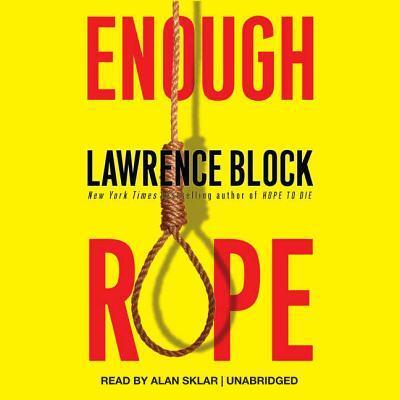 Enough Rope - Lawrence Block - Audio Book - Sound Library - 9780792727682 - November 1, 2002