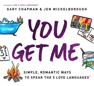 You Get Me - Gary Chapman - Books - Moody Publishers - 9780802422682 - February 2, 2021