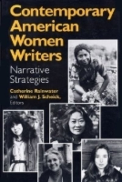Cover for Catherine Rainwater · Contemporary American Women Writers: Narrative Strategies (Paperback Book) (1985)