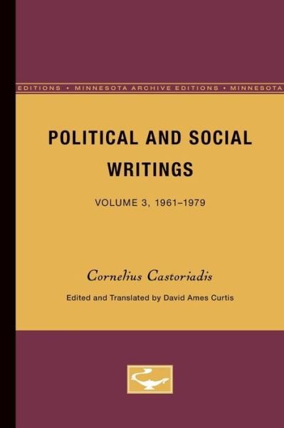 Cover for Cornelius Castoriadis · Political and Social Writings: Volume 3, 1961-1979 (Paperback Book) (1992)