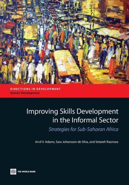 Cover for Arvil V Adams · Improving Skills Development in the Informal Sector (Paperback Bog) (2013)