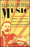 Reading Country Music: Steel Guitars, Opry Stars, and Honky Tonk Bars - Reading Country Music - Kirjat - Duke University Press - 9780822321682 - torstai 23. heinäkuuta 1998