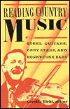 Reading Country Music · Reading Country Music: Steel Guitars, Opry Stars, and Honky Tonk Bars (Pocketbok) [2 Rev edition] (1998)